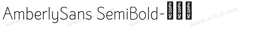 AmberlySans SemiBold字体转换 AmberlySans SemiBold字体转换